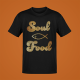 Soul Food Encouraging Christian T-shirt