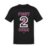 Fight 2 Cure Cancer T-shirt